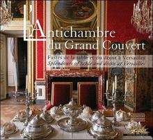 L'antichambre du grand couvert