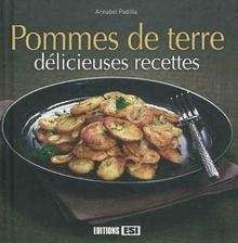 Pommes de terre, délicieuses recettes