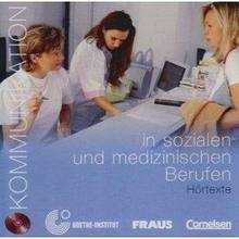 Kommunikation in sozialen und medizinischen Berufen. Audio-CD