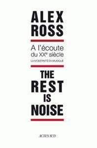 The Rest is Noise