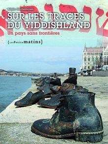 Sur les traces du Yiddishland