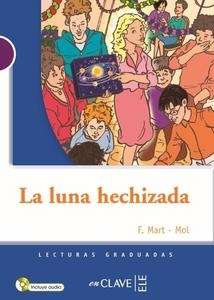 La luna hechizada +CD (A1-A2)