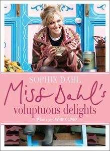 Miss Dahl's Voluptuous Delight: the Art of Eating a Little of What you Fancy