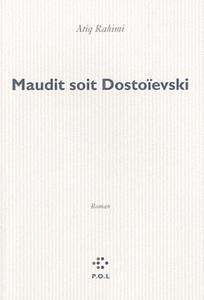Maudit soit Dostoïevski