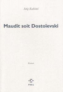 Maudit soit Dostoïevski