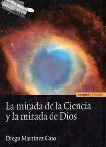 La mirada de la ciencia y la mirada de Dios