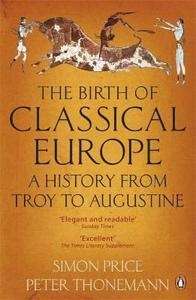 The Birth of Classical Europe