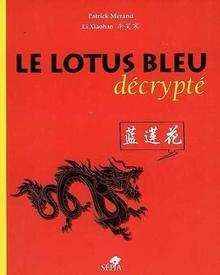 Le Lotus bleu décrypté