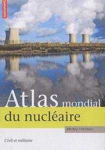 Atlas mondial du nucléaire