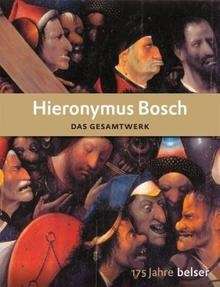 Hieronymus Bosch, Das Gesamtwerk