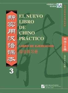 El nuevo libro de chino práctico 3. Libro de ejercicios