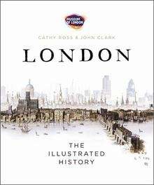 London, The Illustrated History
