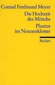 Die Hochzeit des Mönchs. Plautus im Nonnenkloster