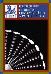 La música contemporánea a partir de 1945