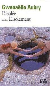 L'isolée. L'isolement