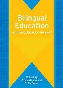 Bilingual Education, An Introductory Reader