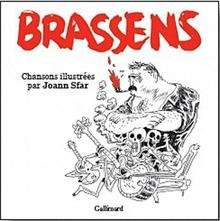 Brassens - Chansons illustrées par Joan Sfar