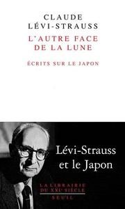 L'autre face de la lune - Ecrits sur le Japon