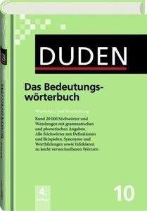 Duden Das Bedeutungswörterbuch, Band 10