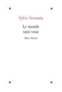 Le monde sans vous