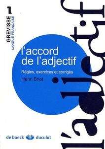 L'accord de l'adjectif Règles, exercices et corrigés