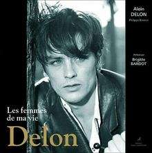 Delon, les femmes de ma vie