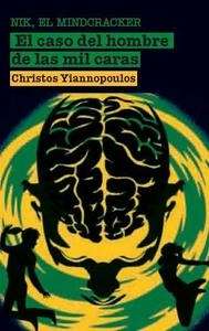 Nik, el Mindcracker. El caso del hombre de las mil caras