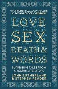 Love, Sex, Death x{0026} Words