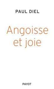 Angoisse et joie