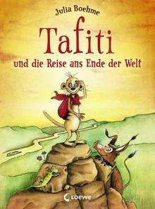 Tafiti und die Reise ans Ende der Welt