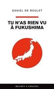 Tu n'as rien vu à Fukushima