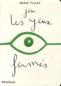 Jeu les yeux fermés