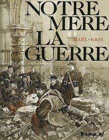 Notre Mère-la-Guerre (tome 2)