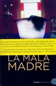 La mala madre