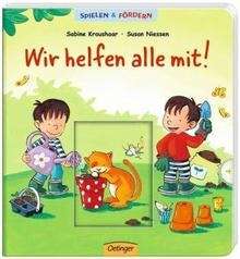 Wir helfen alle mit!