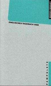 Englisches Tagebuch 1988