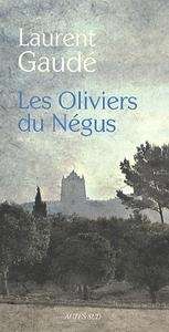 Les oliviers du Negus