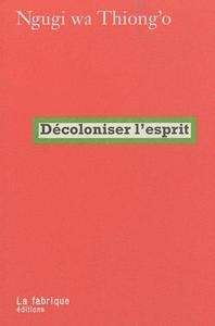 Décoloniser l'esprit