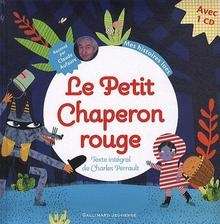 Le Petit Chaperon rouge (avec CD)