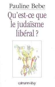 Qu'est-ce que le judaïsme libéral ?