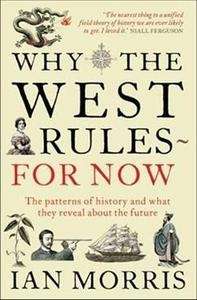 Why the West Rules... For Now