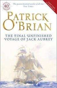 The Final Unfinished Voyage of Jack Aubrey