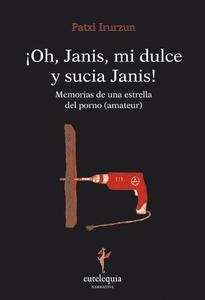 ¡Oh, Janis, mi dulce y sucia, Janis!