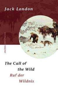 The Call of the Wild / Ruf der Wildnis