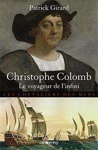 Christophe Colomb, le voyageur de l'infini