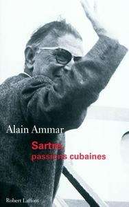 Sartre, passions cubaines