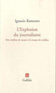 L'Explosion du journalisme