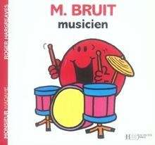 M. Bruit musicien