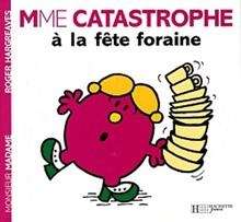 Mme Catastrophe à la fête foraine