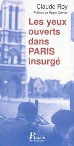 Les Yeux ouverts dans Paris insurgé